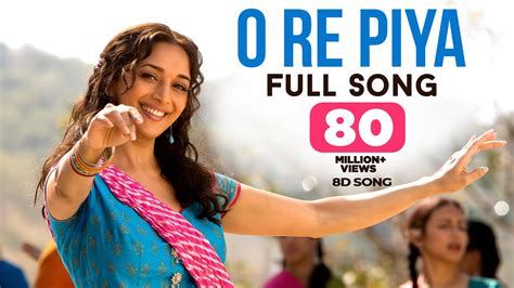 o re piya mp3|o re piya full song.